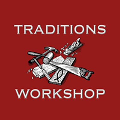 TraditionsWorkshop