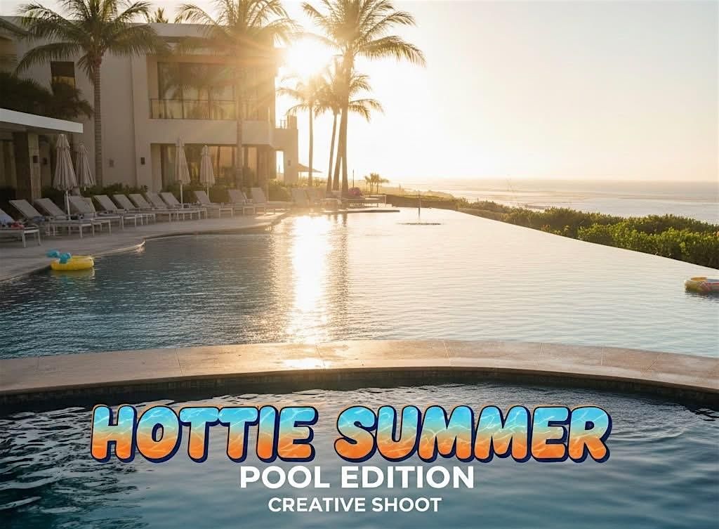 Hottie Summer: Pool Edition