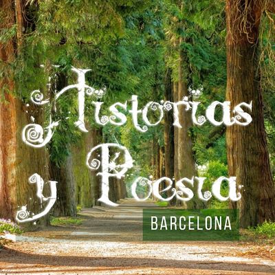 Historias y Poes\u00eda en Barcelona