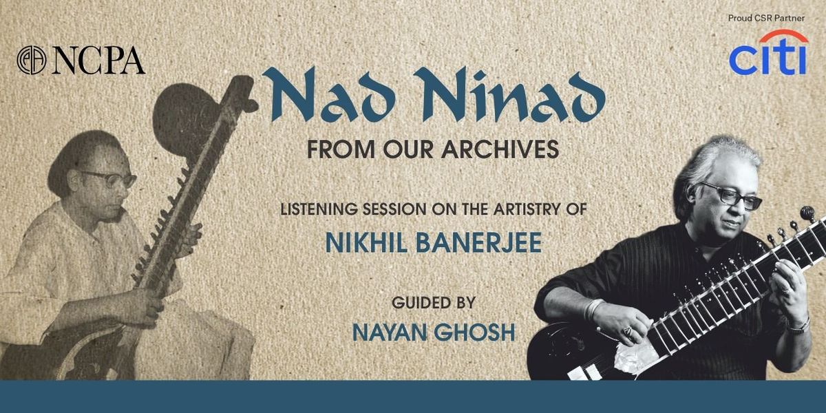 NCPA Citi Nad Ninad: From Our Archives