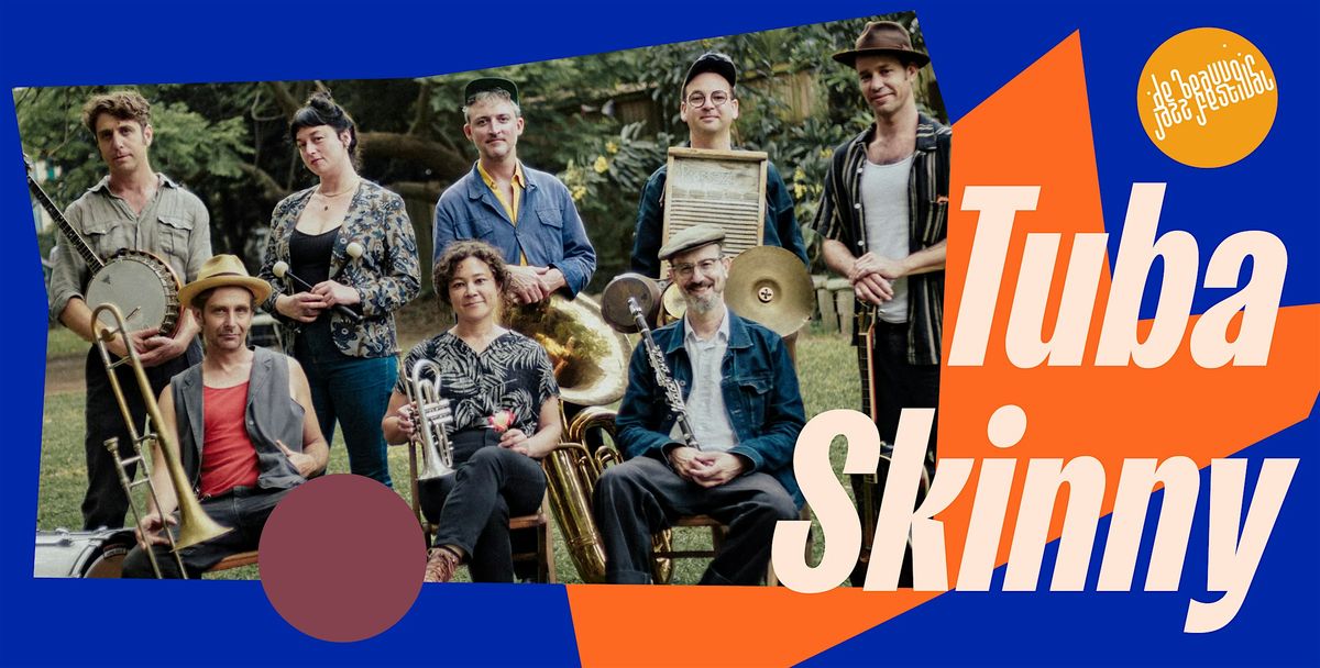 Tuba Skinny | 12th July 2026 | SUNDAY SPECIAL