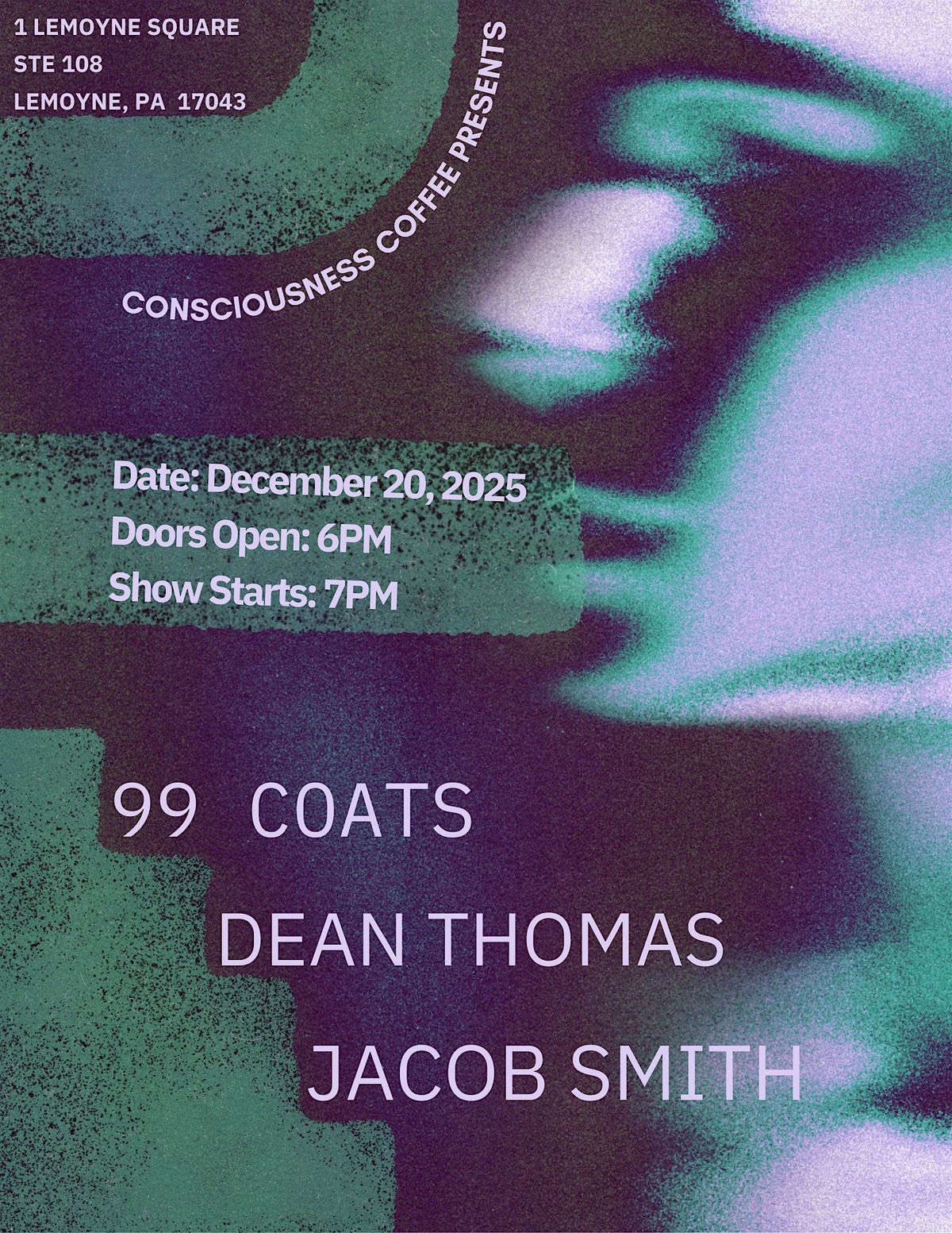 concert with 99 Coats, Jacob Smith & Dean Thomas