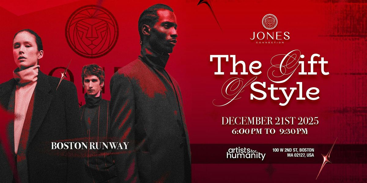 Jones Connection: The Gift of Style- Boston Runway