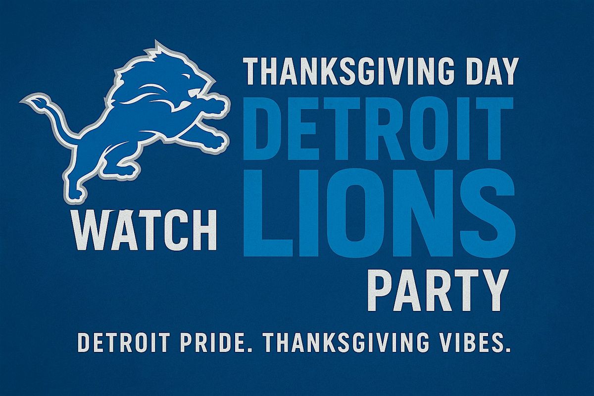 Detroit Lions Thanksgiving Watch Party