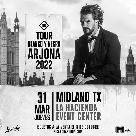 Ricardo Arjona Blanco y Negro Tour La Hacienda Event Center, Midland