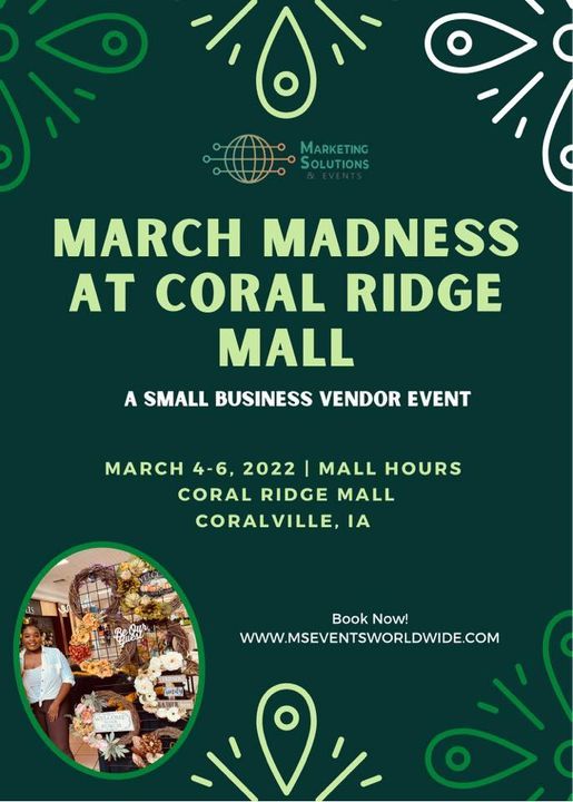 Is The Coral Ridge Mall Open Christmas Day 2022 March Madness At Coral Ridge Mall! | 1451 Coral Ridge Ave, Coralville, Ia  52241-2801, United States | March 4 To March 6