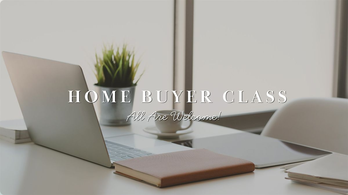 Home Buyer Class