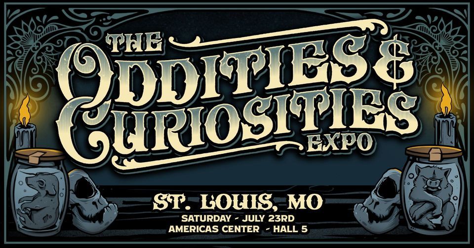 St. Louis Oddities & Curiosities Expo 2022 America's Center