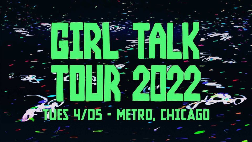 girl talk tour 2022 setlist