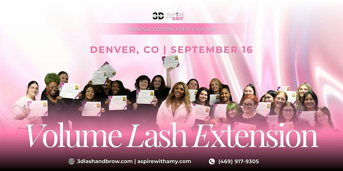 VOLUME LASH EXTENSION CERTIFICATION \u2013 DENVER, CO ( SEPT 16, 2026)
