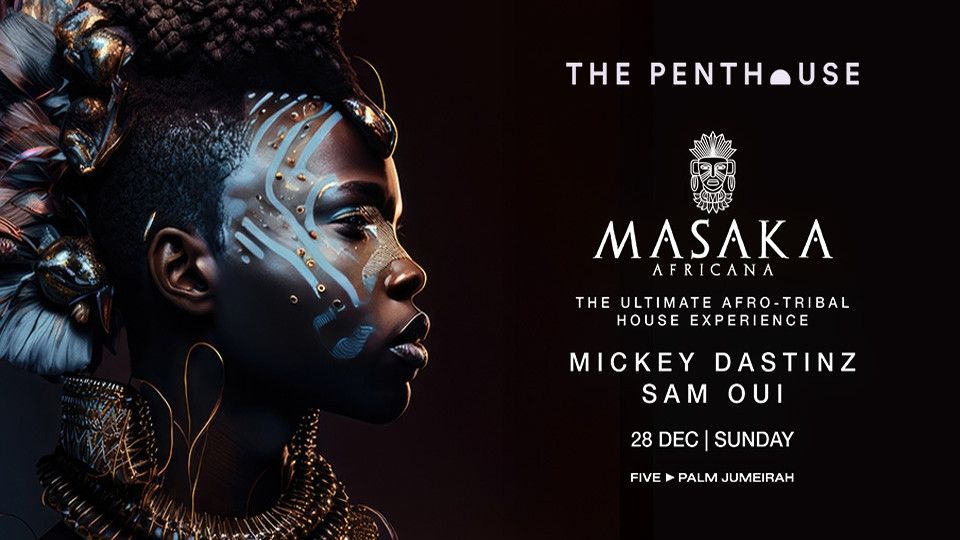 MASAKA Africana | The Penthouse