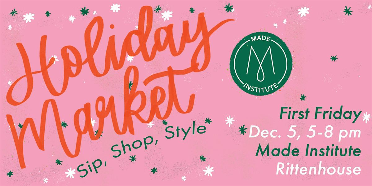 First Friday Holiday Market