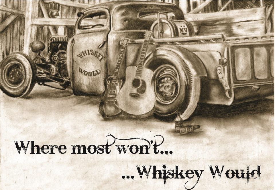 Whiskey Would at Fenders Fenders, Westerville, OH August 5 to August 6