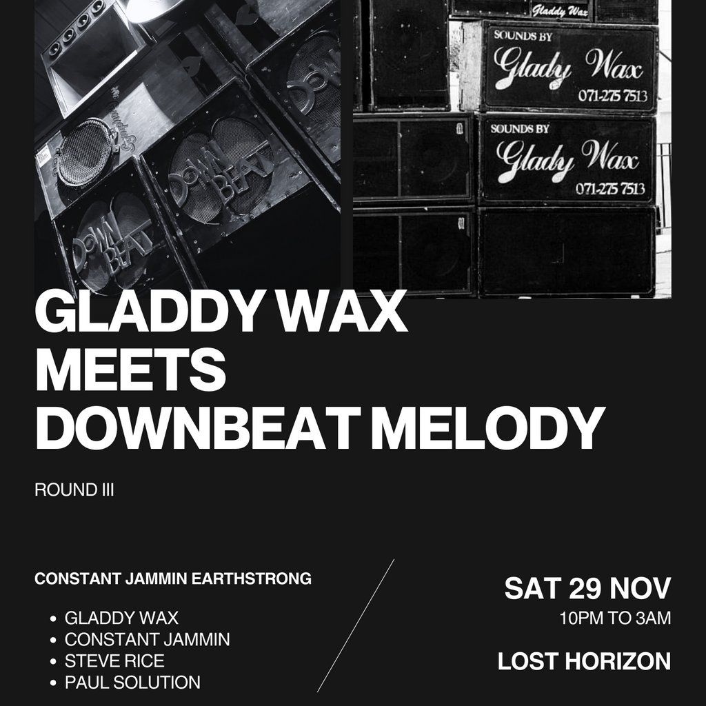 GLADDY WAX meets DOWNBEAT MELODY