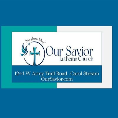 Our Savior Lutheran Church, Carol Stream, IL