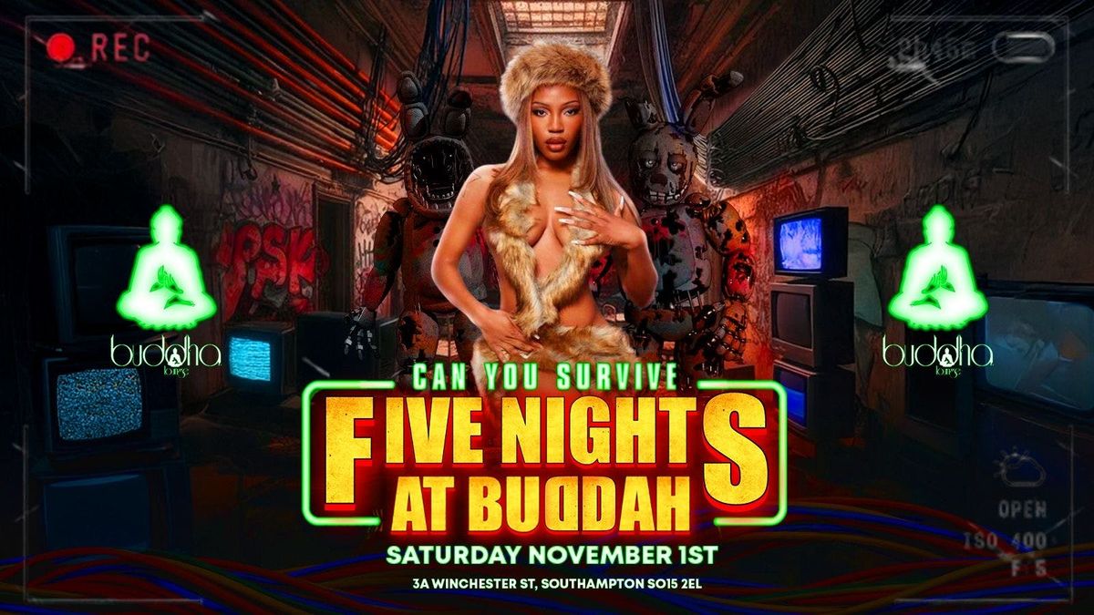 5 NIGHTS AT BUDDHA: CAN YOUR SURVIVE?