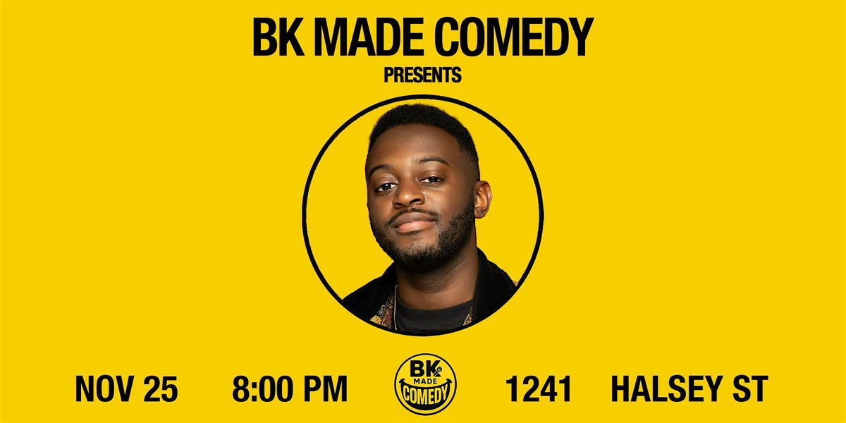 BK Made Comedy Presents: Skyler Higley