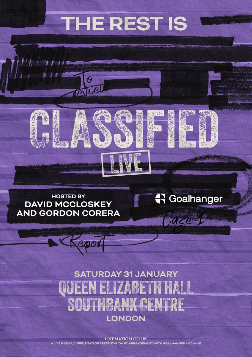 The Rest Is Classified - Live at Southbank Centre - Queen Elizabeth Hall
