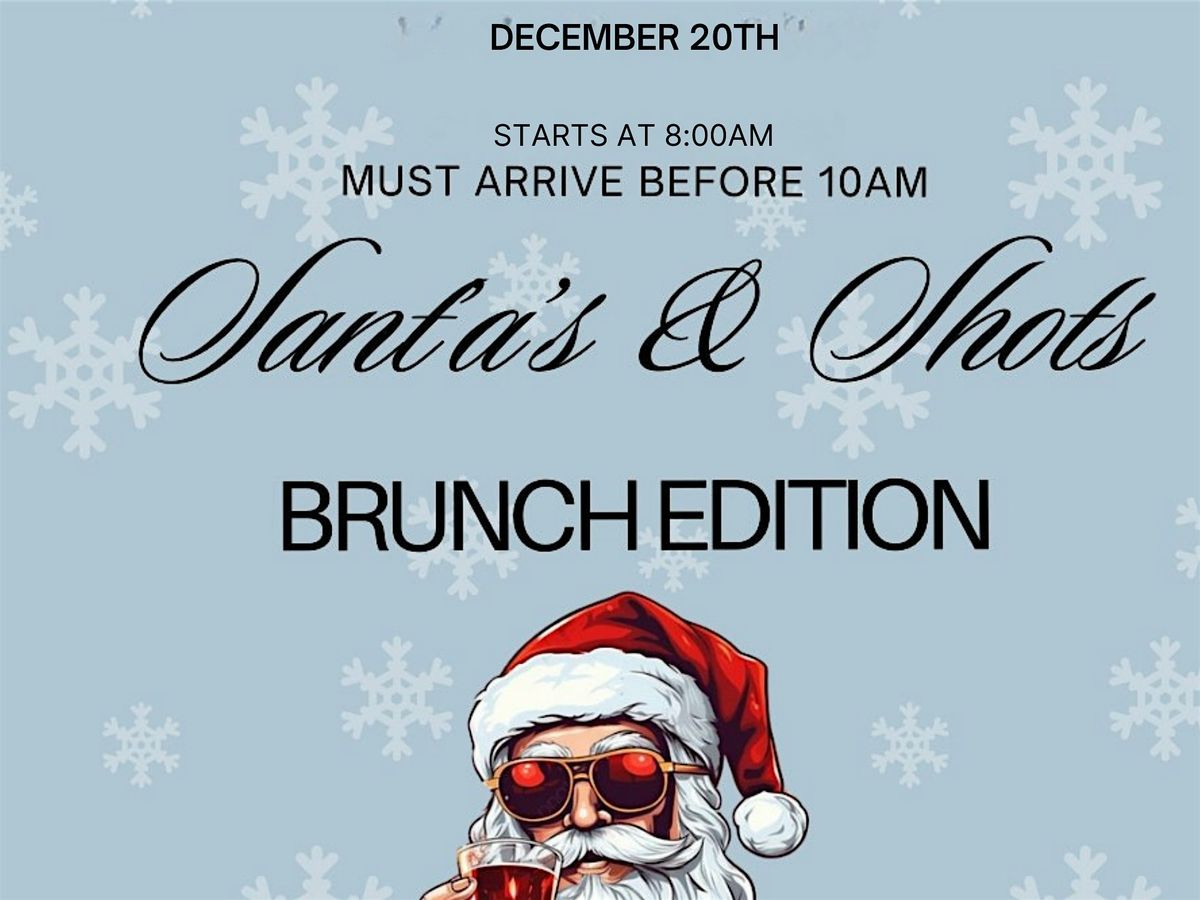 Santa's & Shots: Brunch Edition