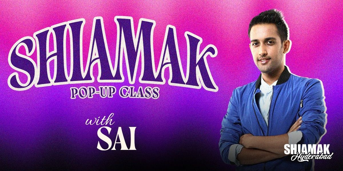 Shiamak's PopUp Class with Sai