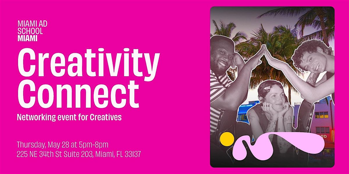 Creativity Connect Miami | Networking for Creatives