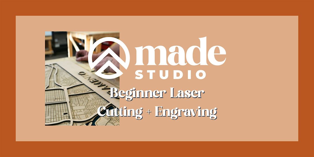 Beginner Laser Cutting & Engraving