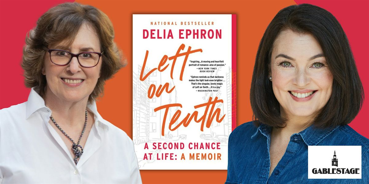 GableStage Talk with Delia Ephron & Dalia Aleman