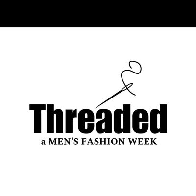 Threaded, Men\u2019s Fashion Week