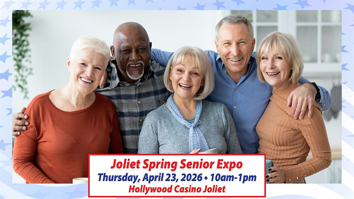 Joliet Spring Senior Expo