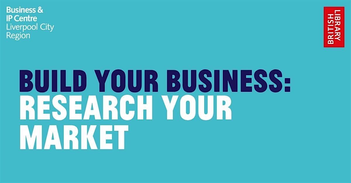 'Research Your Market' In-Person Workshop