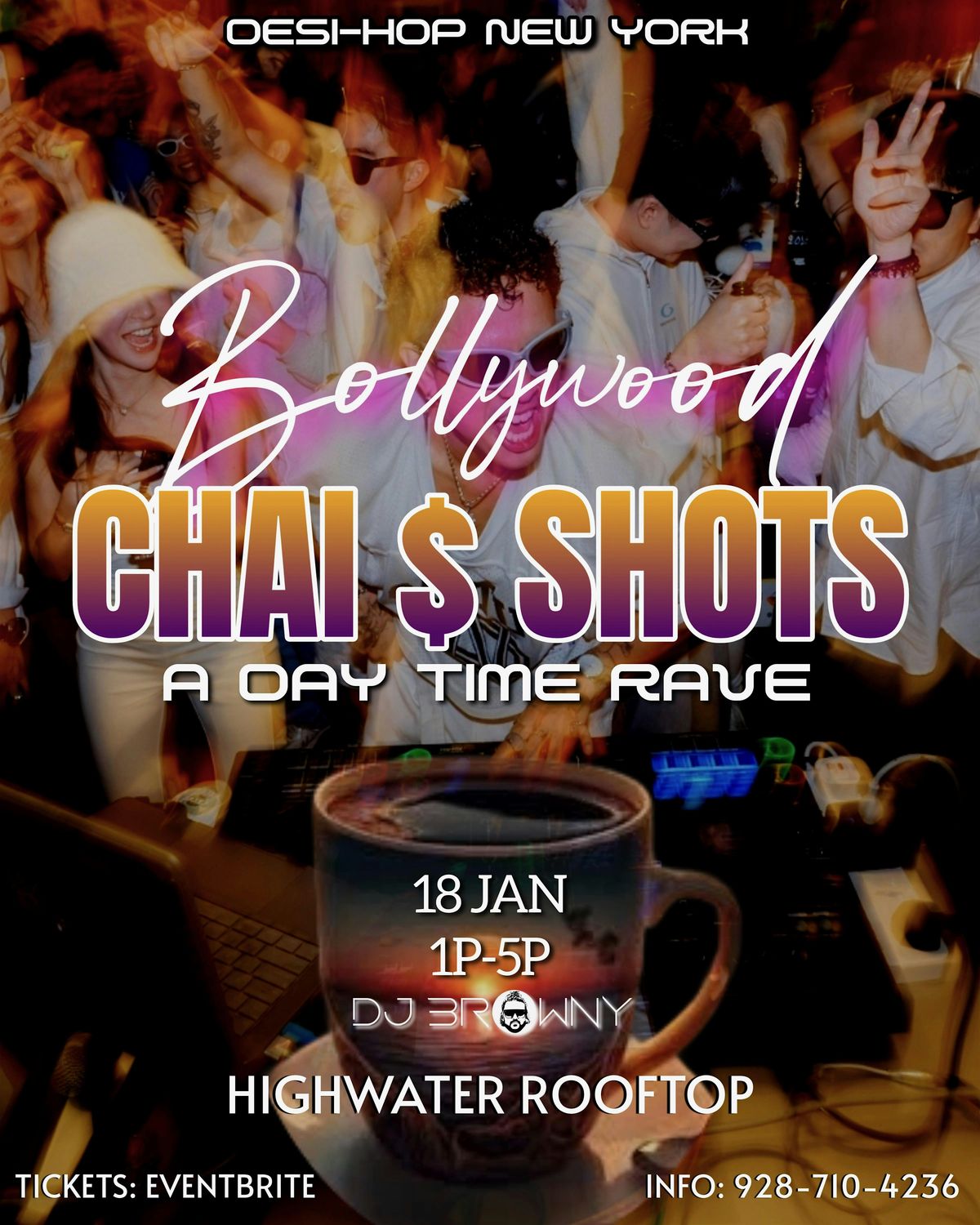 MANHATTAN’S BOLLYWOOD CHAI & SHOTS- A DAY RAVE @HIGHWATER ROOFTOP at ...