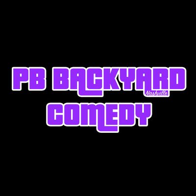 PB Backyard Comedy Nashville