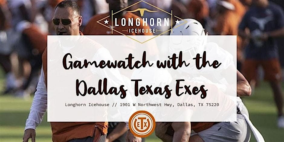 Longhorn Icehouse Gamewatch TAMU at Texas