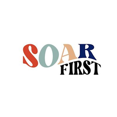 S.O.A.R. First