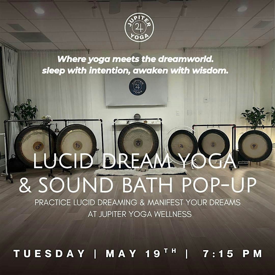 Lucid Dream Yoga & Sound Experience