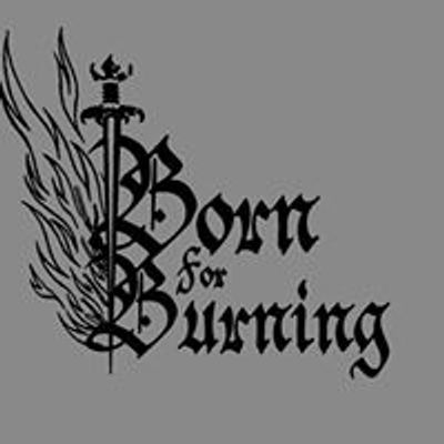 Born for Burning