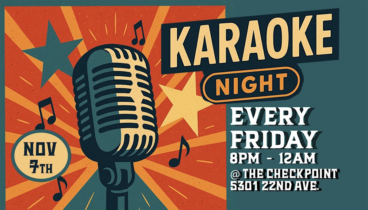 Karaoke Night Every Friday at The Checkpoint