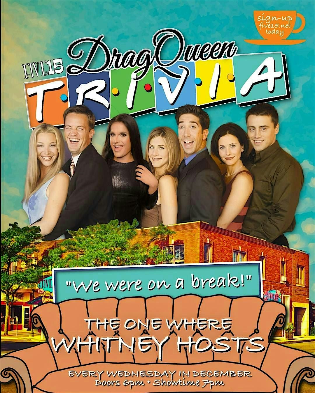 Friends Drag Queen Trivia Hosted by Whitney Naomi