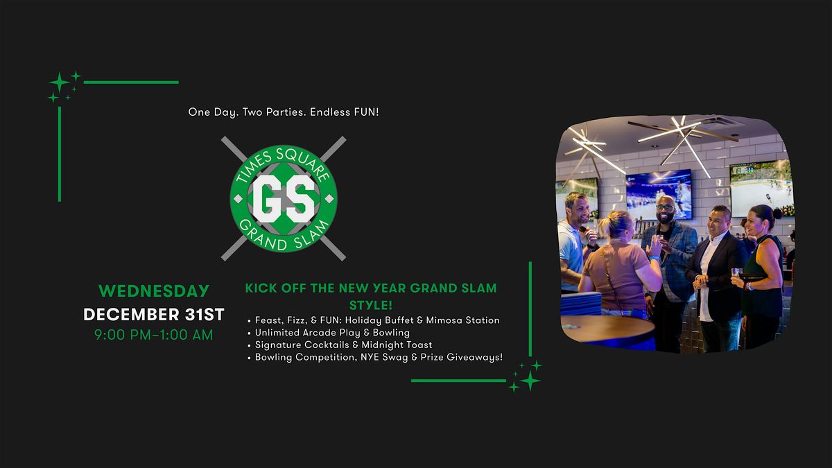 Times Square Grand Slam - Midnight Strikes & Bubbly