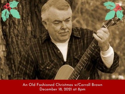 An Old Fashioned Christmas w\/ Carroll Brown