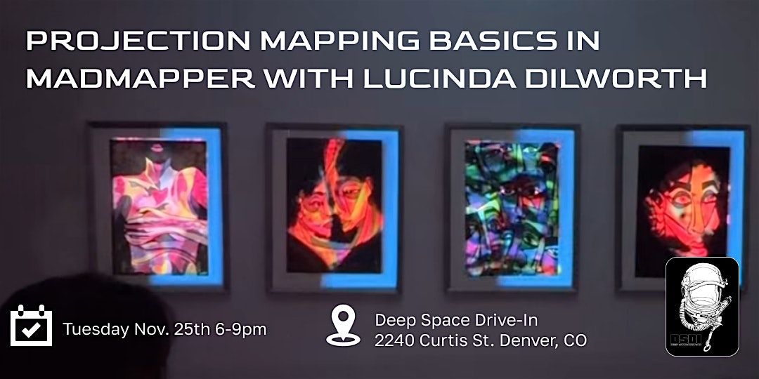 Projection Mapping Basics in MadMapper with Lucinda Dilworth