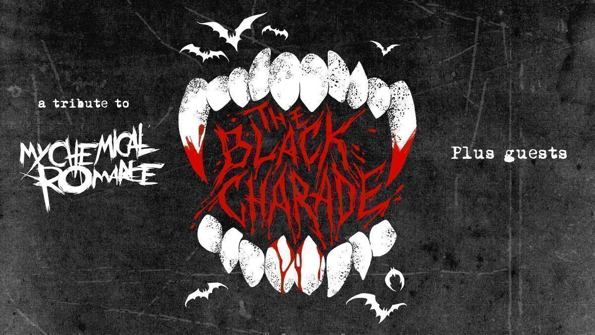 THE BLACK CHARADE (A TRIBUTE TO MY CHEMICAL ROMANCE)