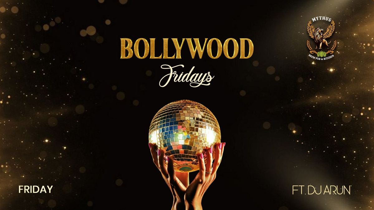 Bollywood Friday ft. DJ Arun