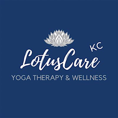 Lotus Care KC Yoga Therapy & Wellness