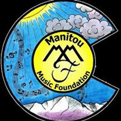 The Manitou Music Foundation