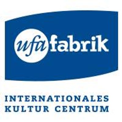 ufaFabrik Internationales Kulturcentrum