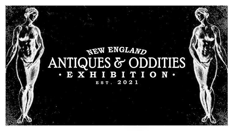 New England Antiques & Oddities Exhibition 2022