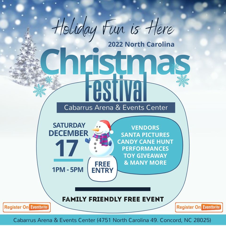 2022 North Carolina Christmas Festival Cabarrus Arena & Events Center