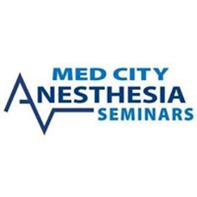 Med City Anesthesia Seminars - CRNA Continuing Education