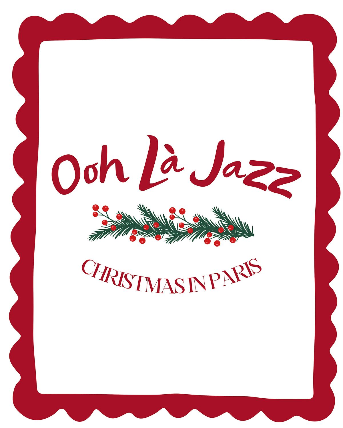 Ooh La Jazz - Christmas in Paris